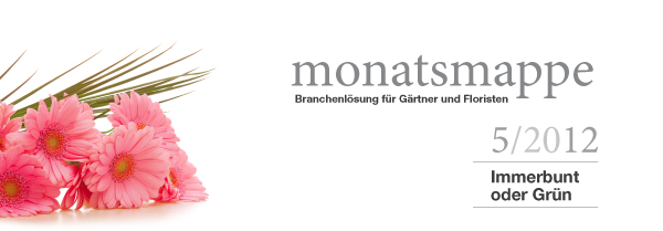 05/2012 Immerbunt oder Grün