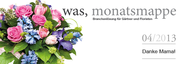04/2013 Danke Mama!